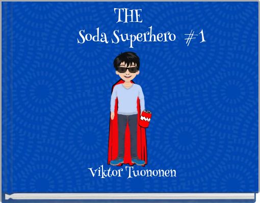 THE Soda Superhero #1