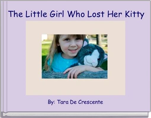 The Little Girl Who Lost Her Kitty