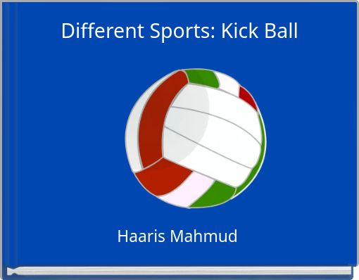 Different Sports: Kick Ball