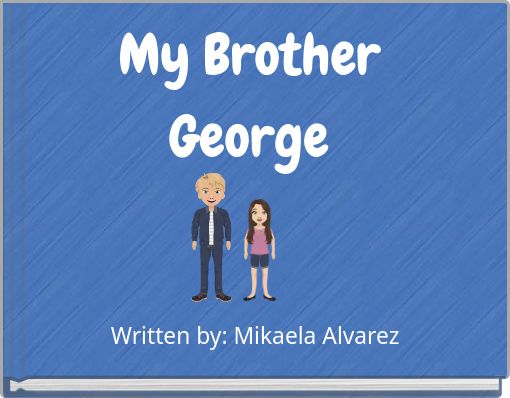 My Brother George