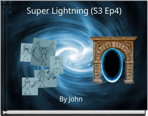 Super Lightning (S3 Ep4)
