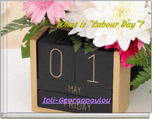 What is "Labour Day"?