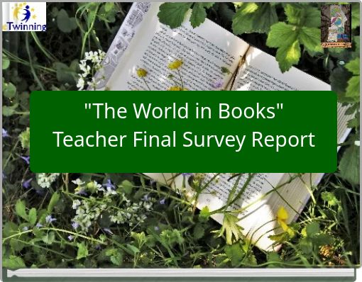 "The World in Books" Teacher Final Survey Report