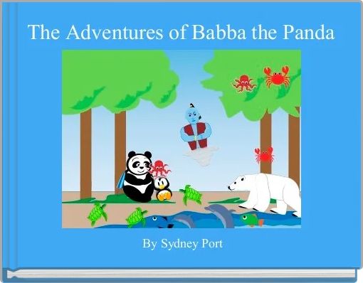 The Adventures of Babba the Panda
