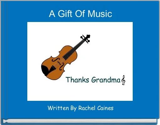 A Gift Of Music
