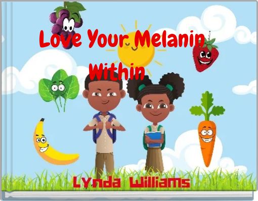 Love Your Melanin Within