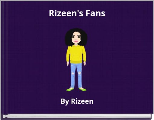 Rizeen's Fans