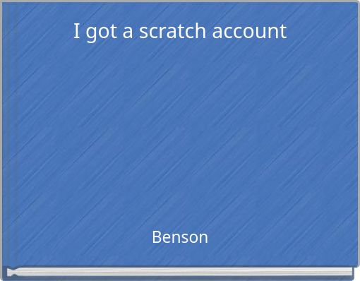 I got a scratch account