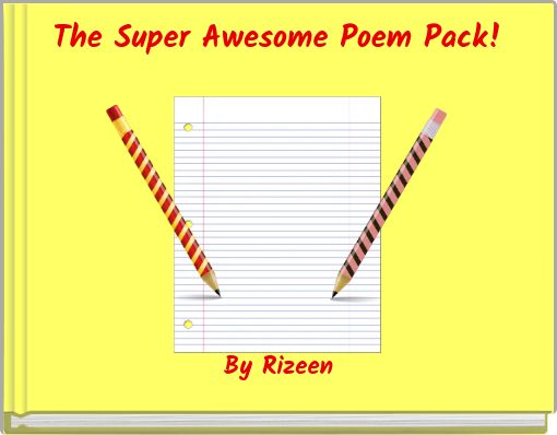 The Super Awesome Poem Pack!