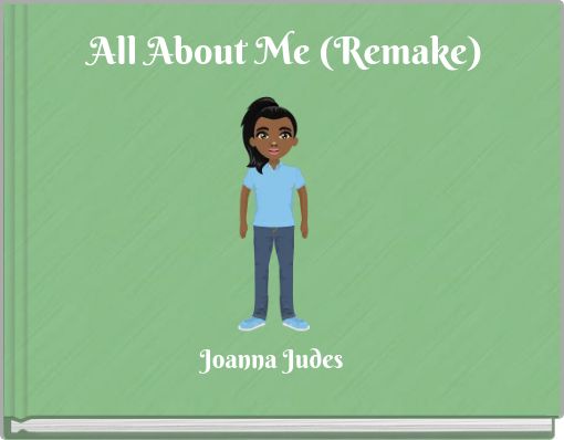 All About Me (Remake)