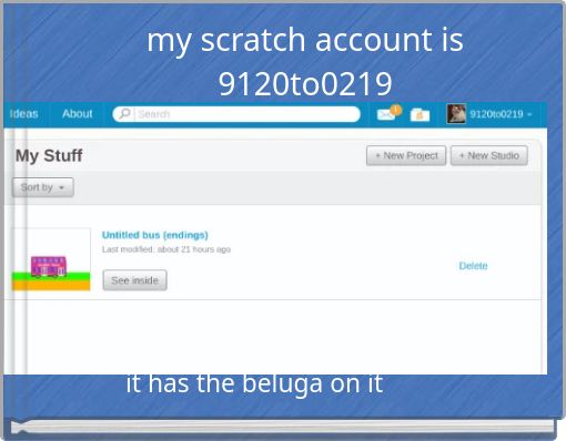 my scratch account is 9120to0219