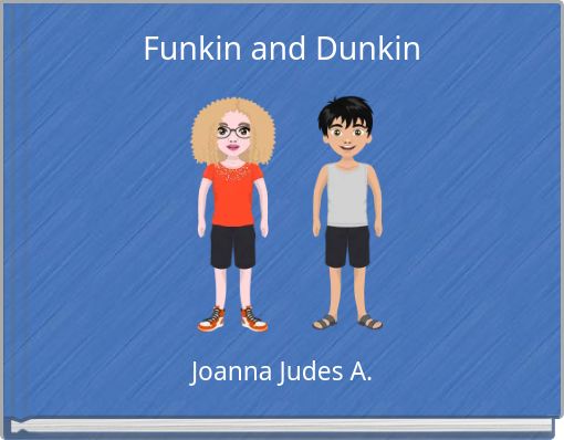 Funkin and Dunkin