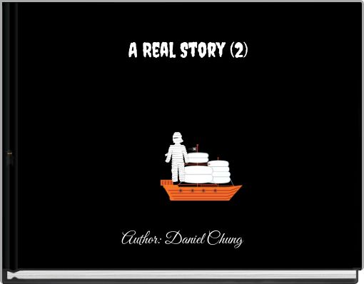 A Real Story (2)
