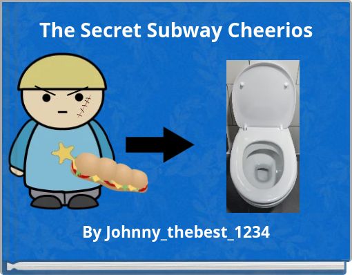 The Secret Subway Cheerios