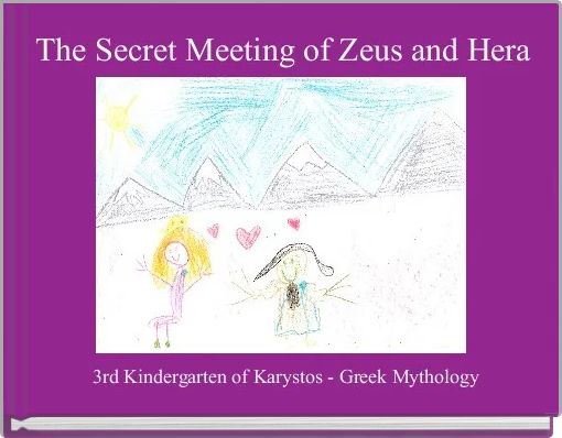 The Secret Meeting of Zeus and Hera 
