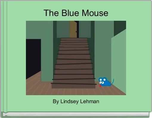 The Blue Mouse