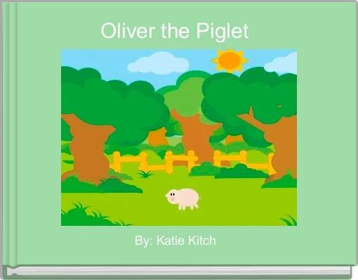 Oliver the Piglet