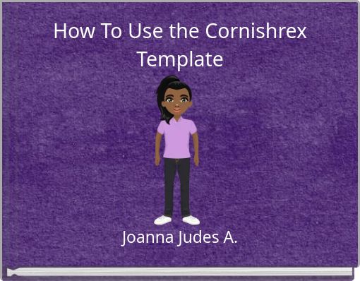 How To Use the Cornishrex Template