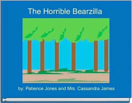 The Horrible Bearzilla
