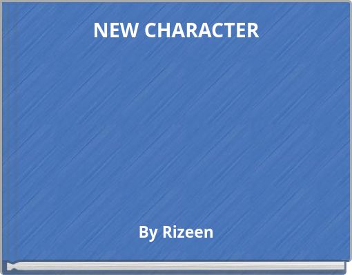 NEW CHARACTER