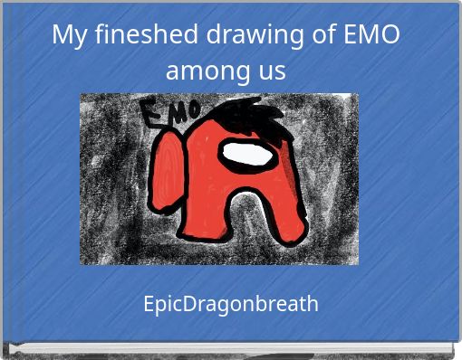 My fineshed drawing of EMO among us