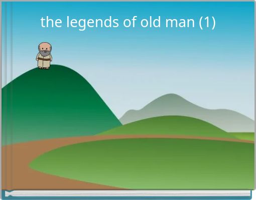 the legends of old man (1)