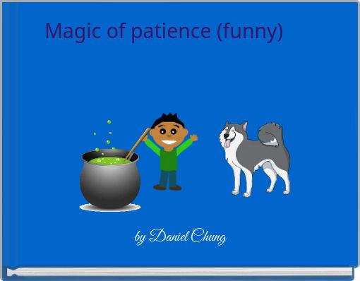 Magic of patience (funny)