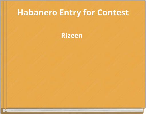 Habanero Entry for Contest