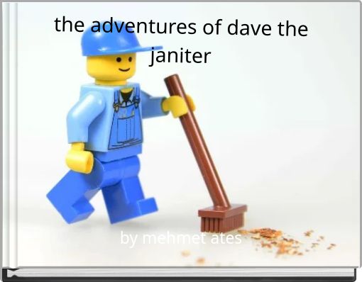 the adventures of dave the janiter