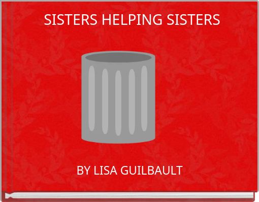 SISTERS HELPING SISTERS