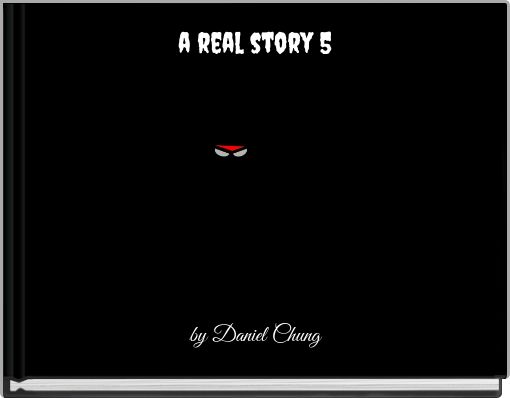 a real story 5