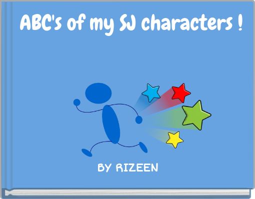 ABC's of my SJ characters !