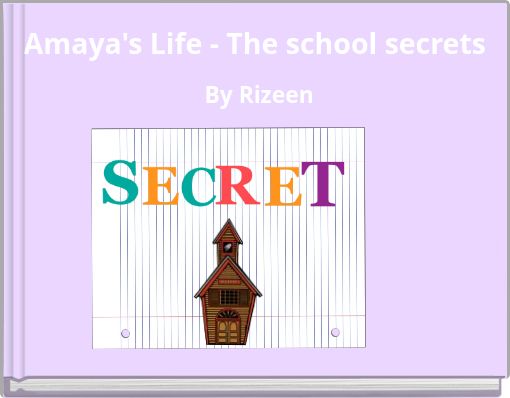 Amaya's Life - The school secrets
