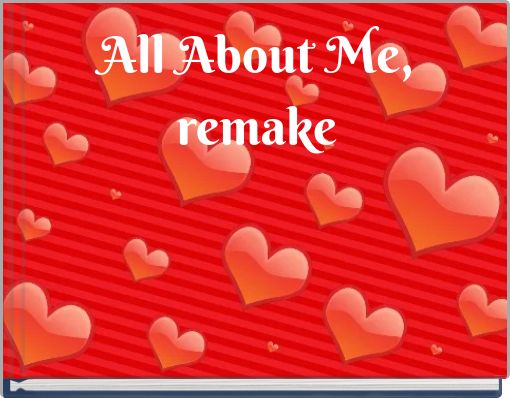 All About Me, remake