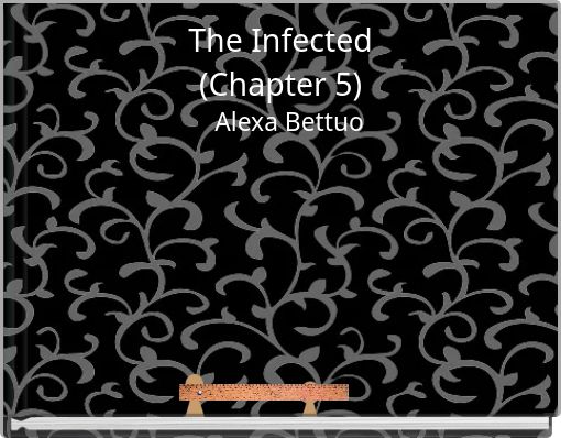 The Infected (Chapter 5)