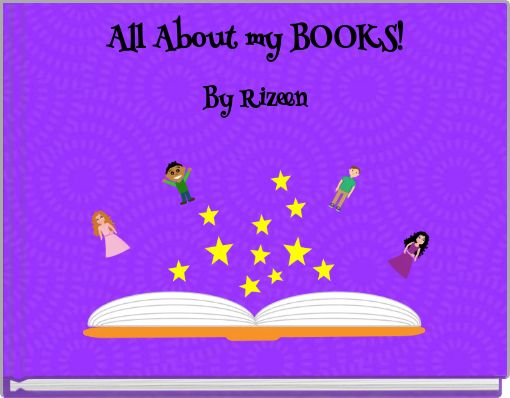 All About my BOOKS!