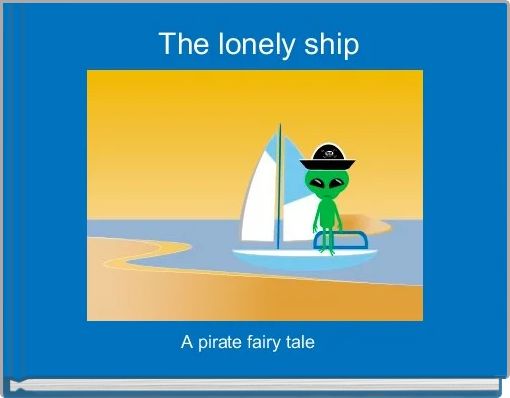  The lonely ship