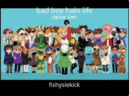  bad Boy Halo Life Free Stories Online Create Books For Kids 