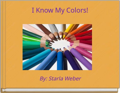 I Know My Colors!