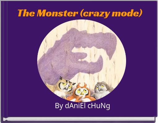 The Monster (crazy mode)