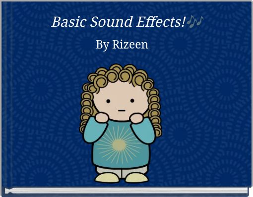 Basic Sound Effects!