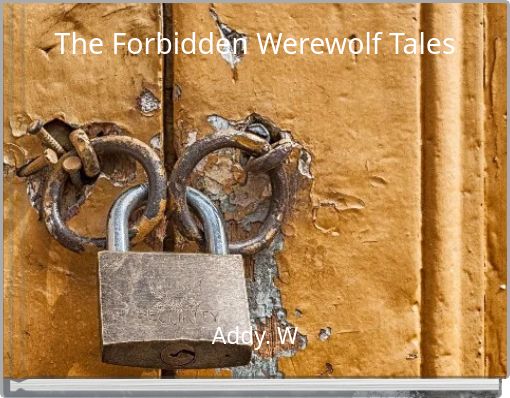 The Forbidden Werewolf Tales