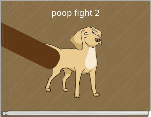 poop fight 2