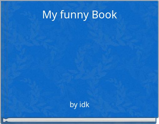 My funny Book