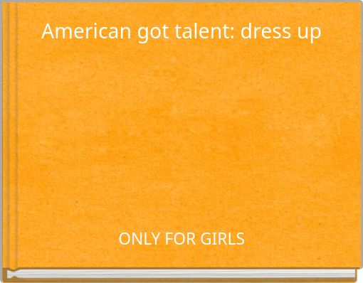 American got talent: dress up