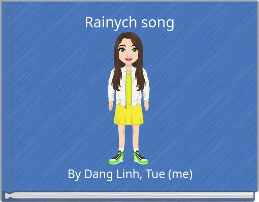Rainych song