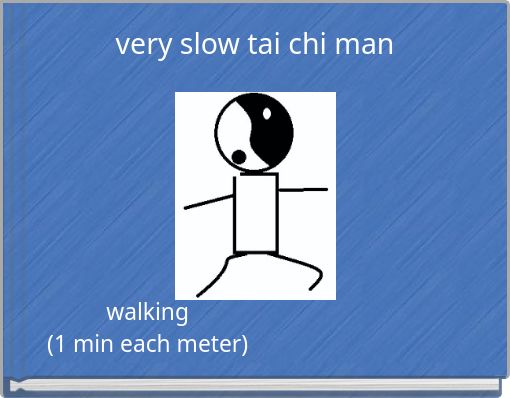 very slow tai chi man
