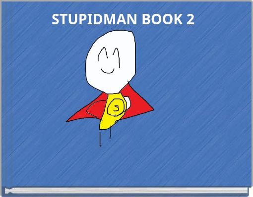 STUPIDMAN BOOK 2
