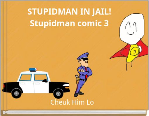STUPIDMAN IN JAIL! Stupidman comic 3