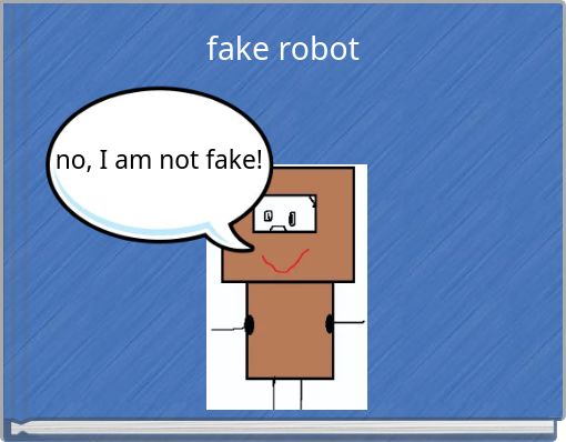 fake robot
